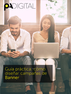 Guía práctica: cómo diseñar campañas de banner