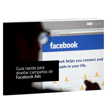 Guía rápida para diseñar campañas de Facebook Ads
