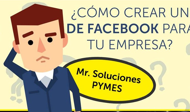 Mr. Soluciones Pymes te ayuda a crear tu página de empresa de Facebook