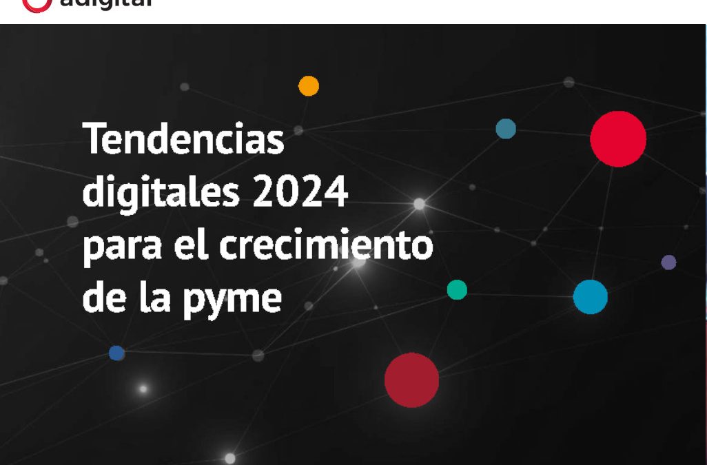 Participación de Carmen San Emeterio en el informe de Tendencias Digitales 2024 Adigital.